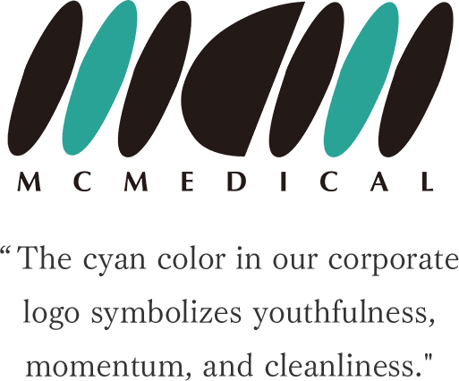 MCMEDICAL The cyan color in our corporate logo symbolizes youthfulness,momentum, and cleanliness.